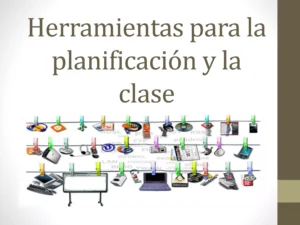 herramientas utiles para la planificacion academica